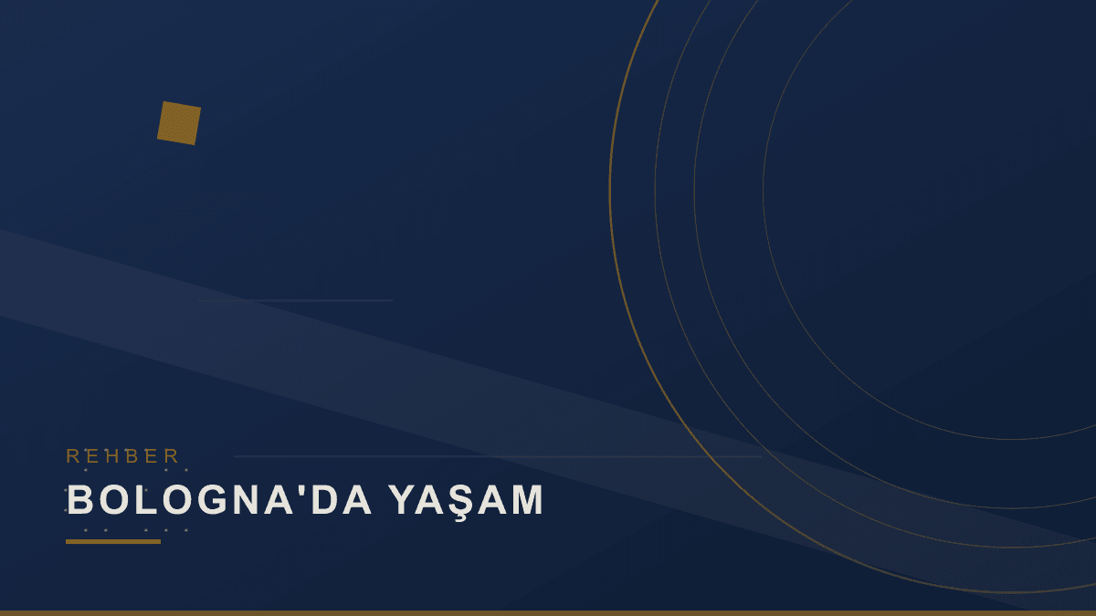 Bologna'da Öğrenci Olarak Yaşamak: Kira, Ulaşım ve Semtler (2026)